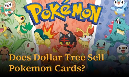 Does Dollar Tree Sell Pokemon Cards?