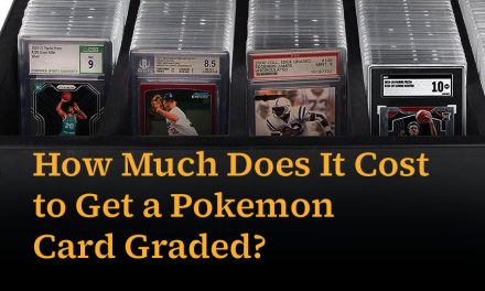 How Much Does It Cost to Get a Pokemon Card Graded?