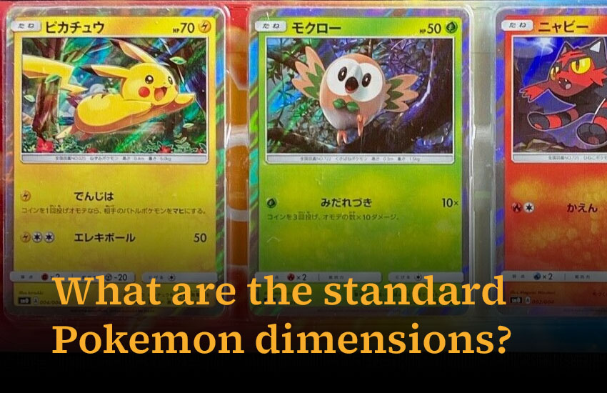 What are Pokemon card dimensions? A brief master guideline.