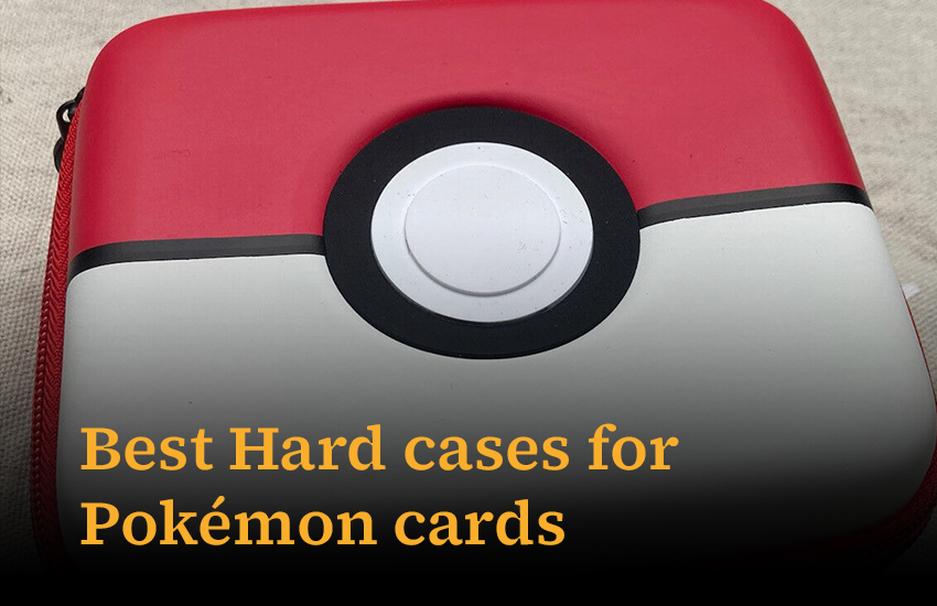 Best hard cases for Pokémon cards: a complete information hub. 